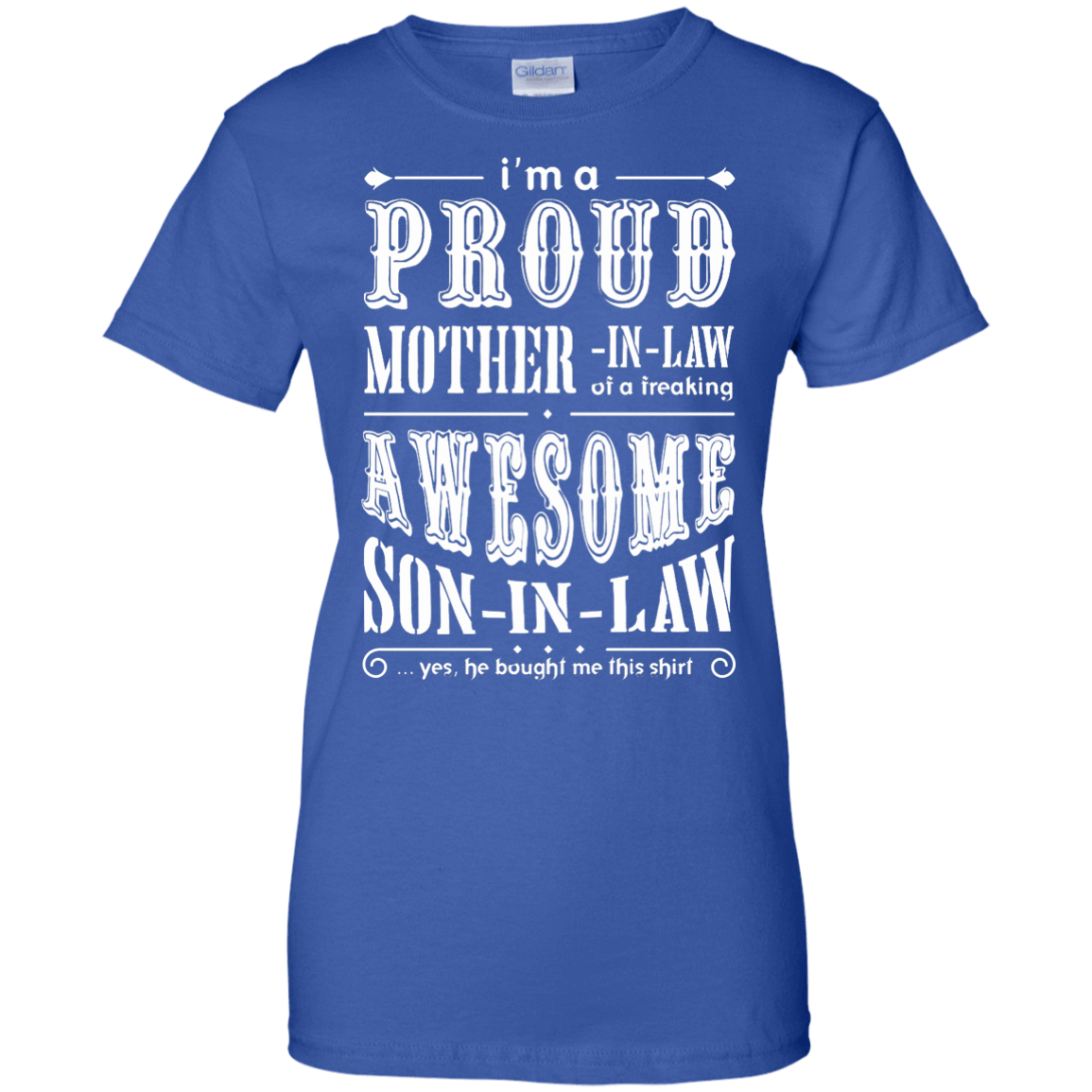 I'm A Proud Mother In Law Freaking Awesome Son In Law T-Shirt & Hoodie | Teecentury.com
