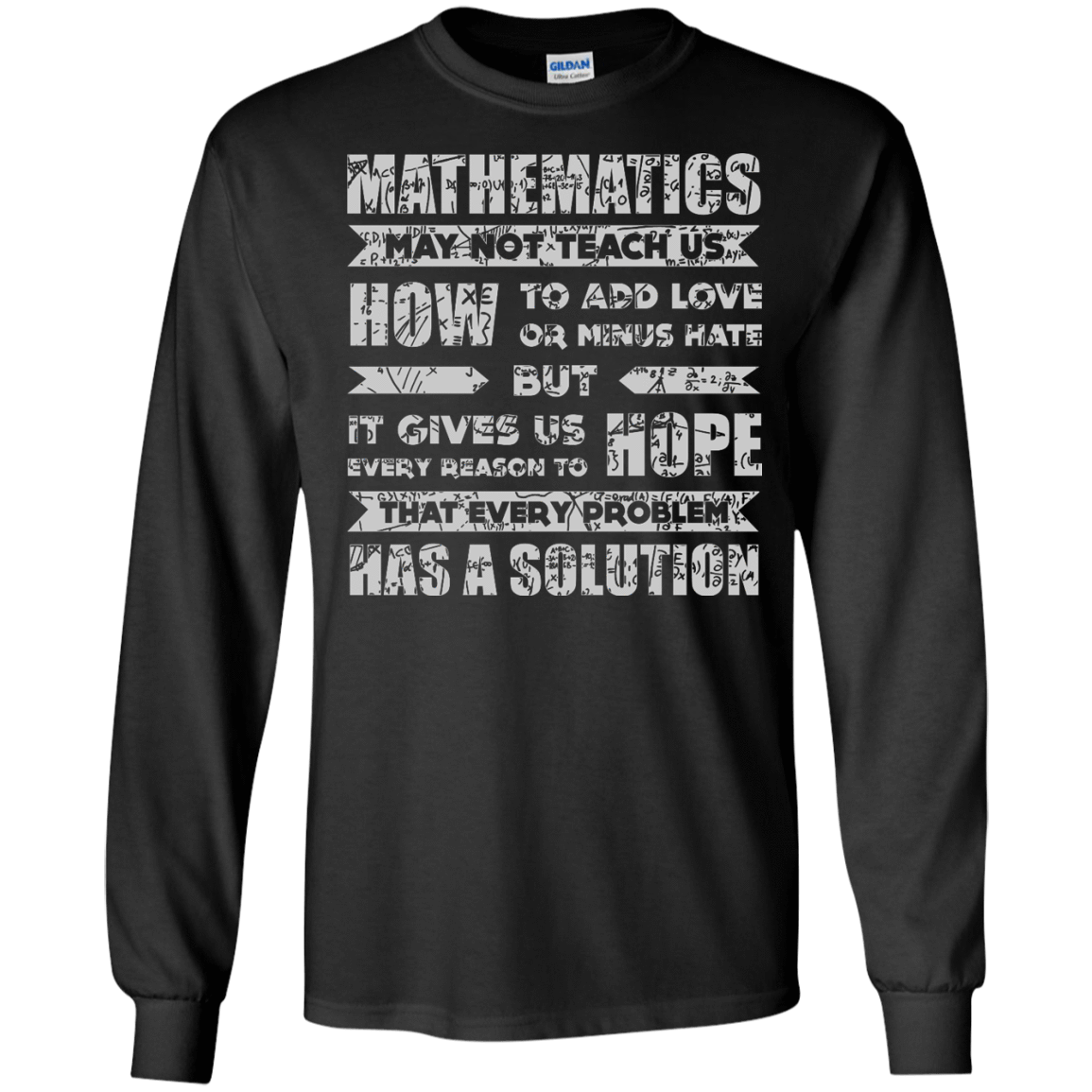 MATHEMATICS May Not Teach Us T-Shirt & Hoodie | Teecentury.com