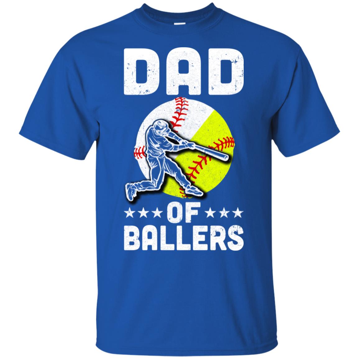 Dad Of Ballers Funny Dad Baseball Softball Fathers Day T-Shirt & Hoodie | Teecentury.com