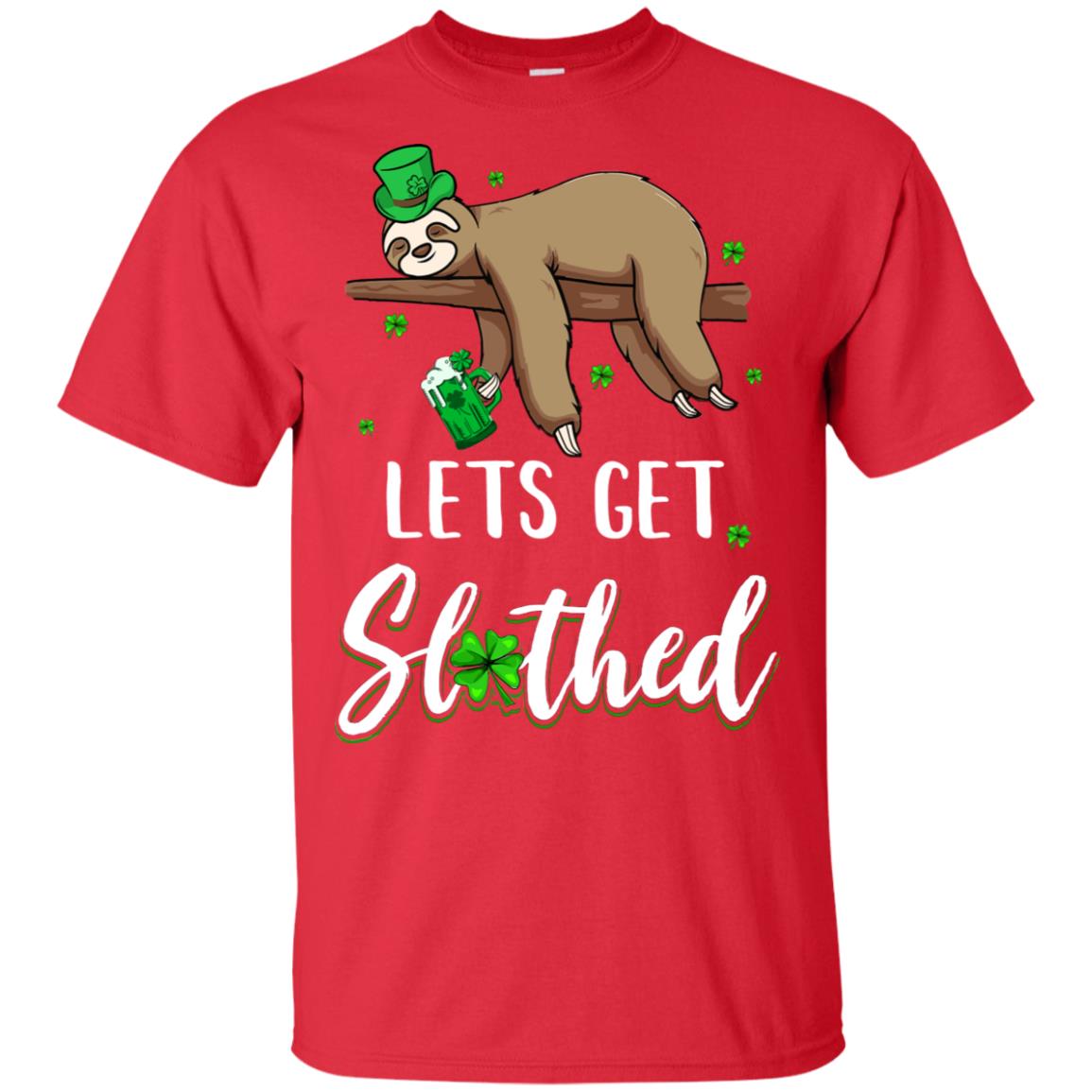 Funny Let's Get Slothed Irish Sloth St Patricks Day T-Shirt & Hoodie | Teecentury.com