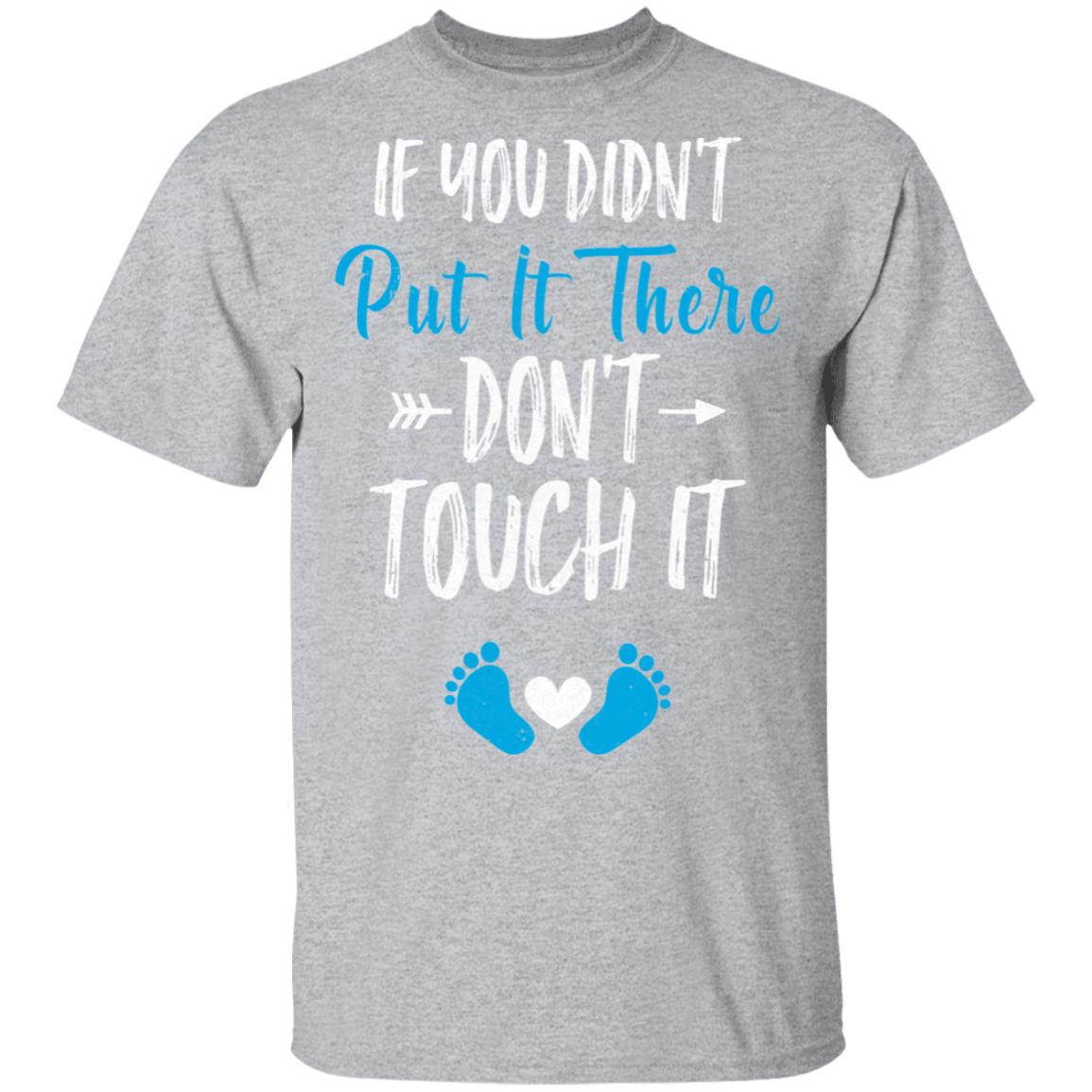 Soon To Be Mommy 2022 Gender Blue If You Didn't Put It There T-Shirt & Hoodie | Teecentury.com