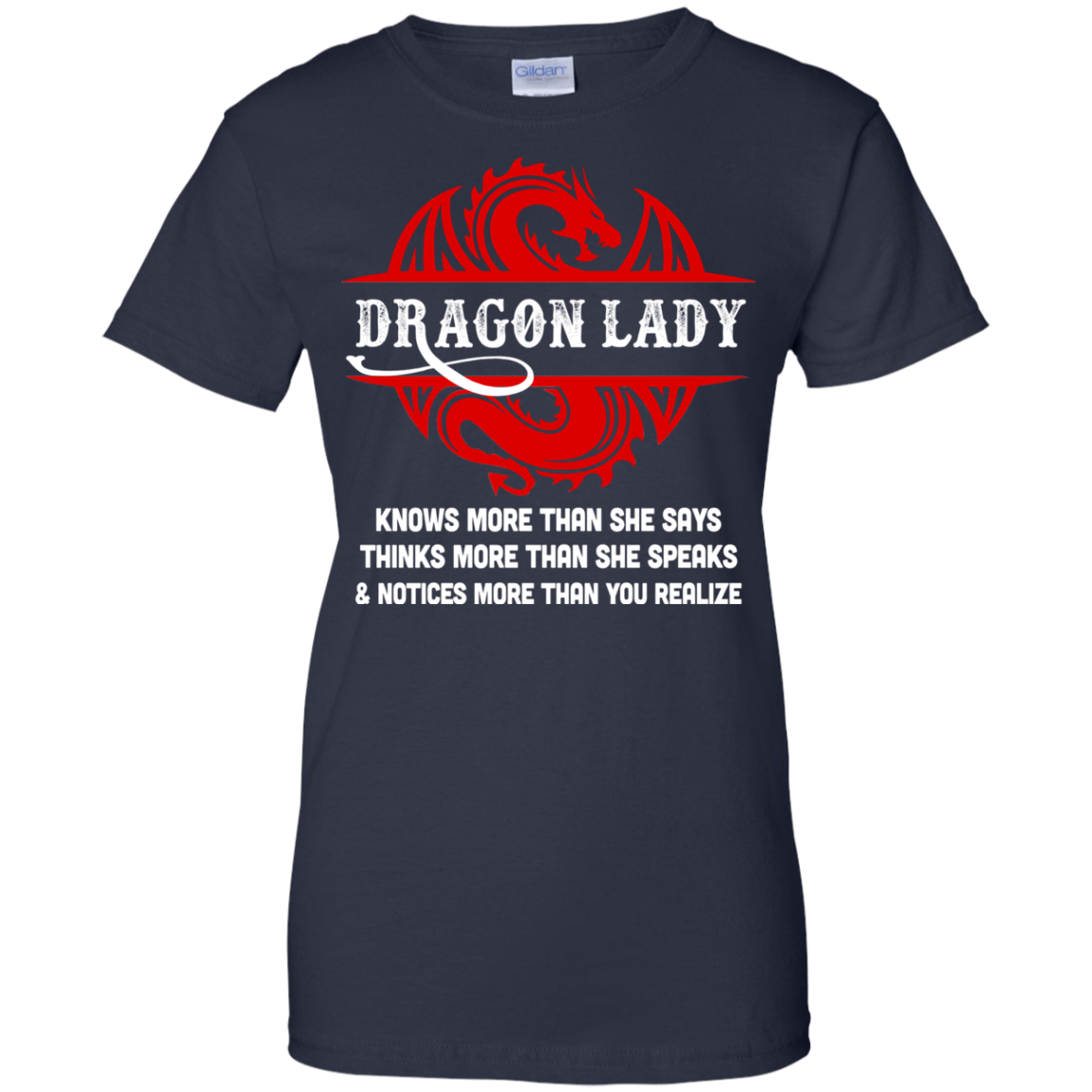 Dragon Lady Knows More Than She Says Thinks Speaks Notices T-Shirt & Hoodie | Teecentury.com