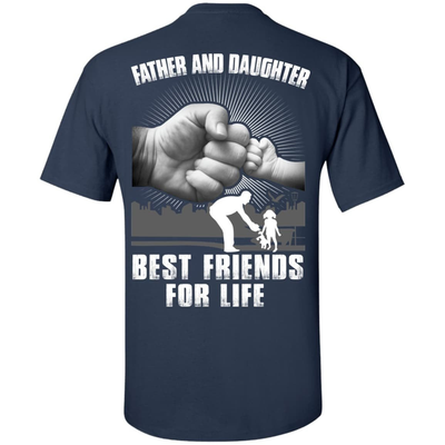 Father And Daughter Best Friends For Life T-Shirt & Hoodie | Teecentury.com