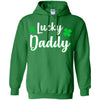 Luckiest Lucky Daddy St Patricks Day T-Shirt & Hoodie | Teecentury.com