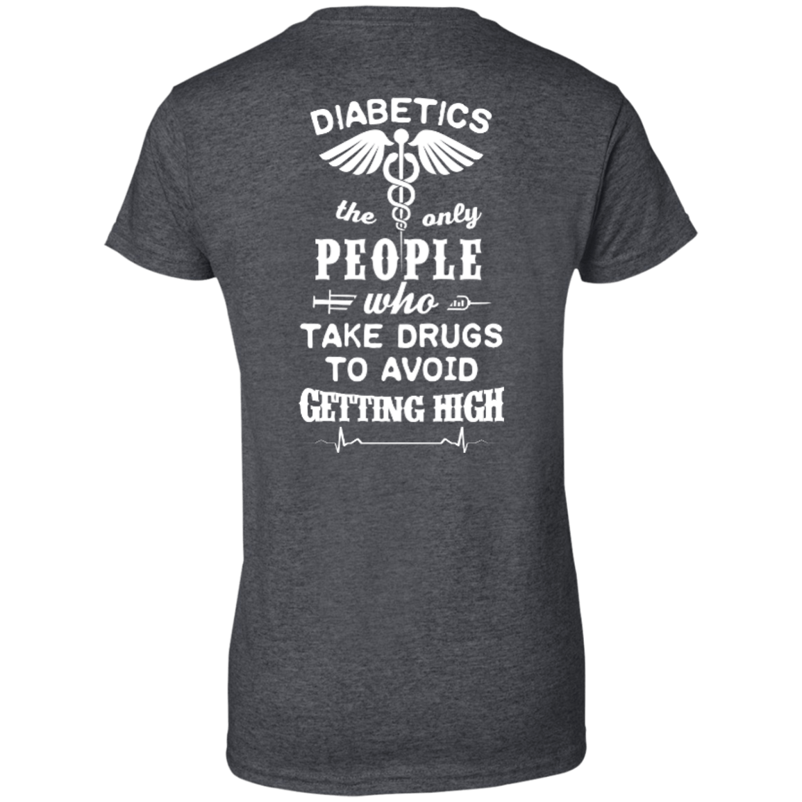 Who Take Drugs To Avoid Diabetics T-Shirt & Hoodie | Teecentury.com