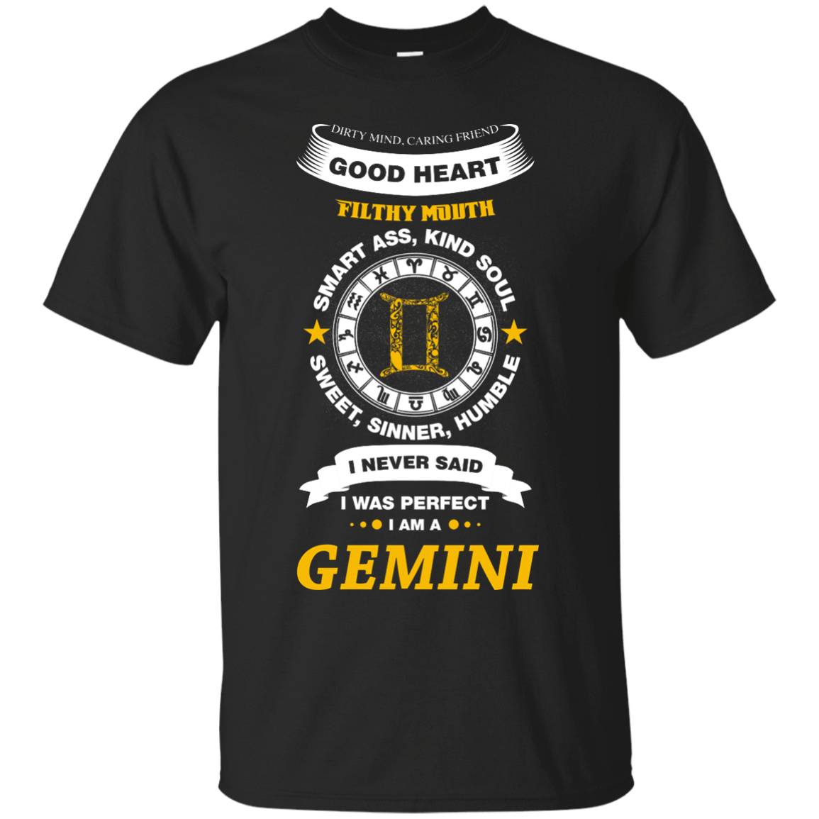 I Never Said I Was Perfect I Am A GEMINI T-Shirt & Hoodie | Teecentury.com