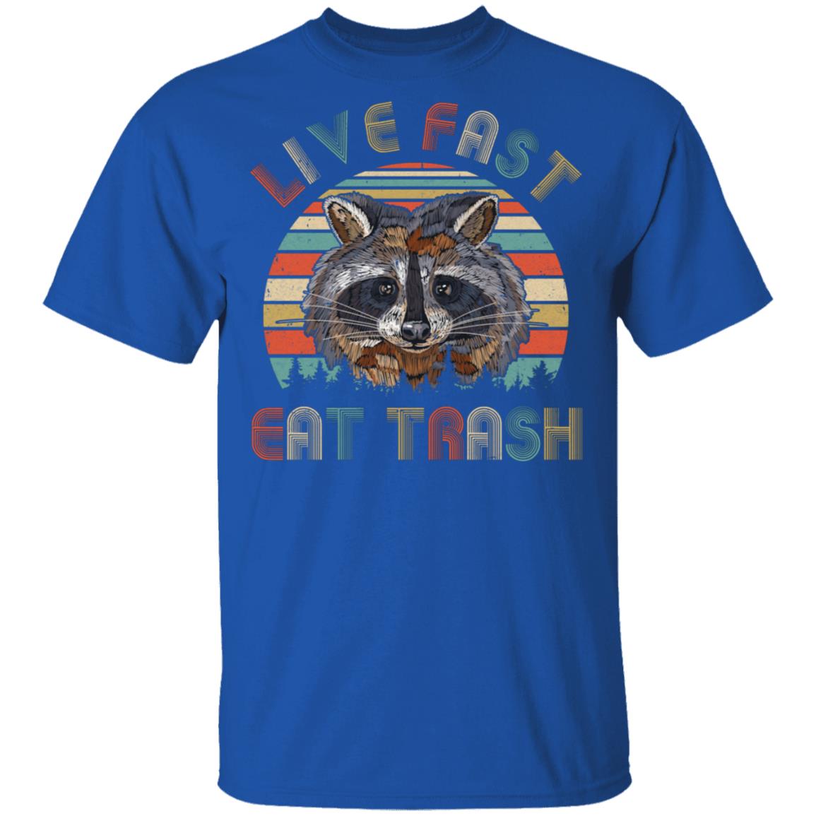 Live Fast Eat Trash Funny Raccoon Vintage T-Shirt & Hoodie | Teecentury.com