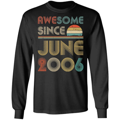 Awesome Since June 2006 Vintage 16th Birthday Gifts T-Shirt & Hoodie | Teecentury.com
