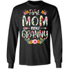 First Mom Now Granny Funny New Granny Mother's Day Gifts T-Shirt & Hoodie | Teecentury.com