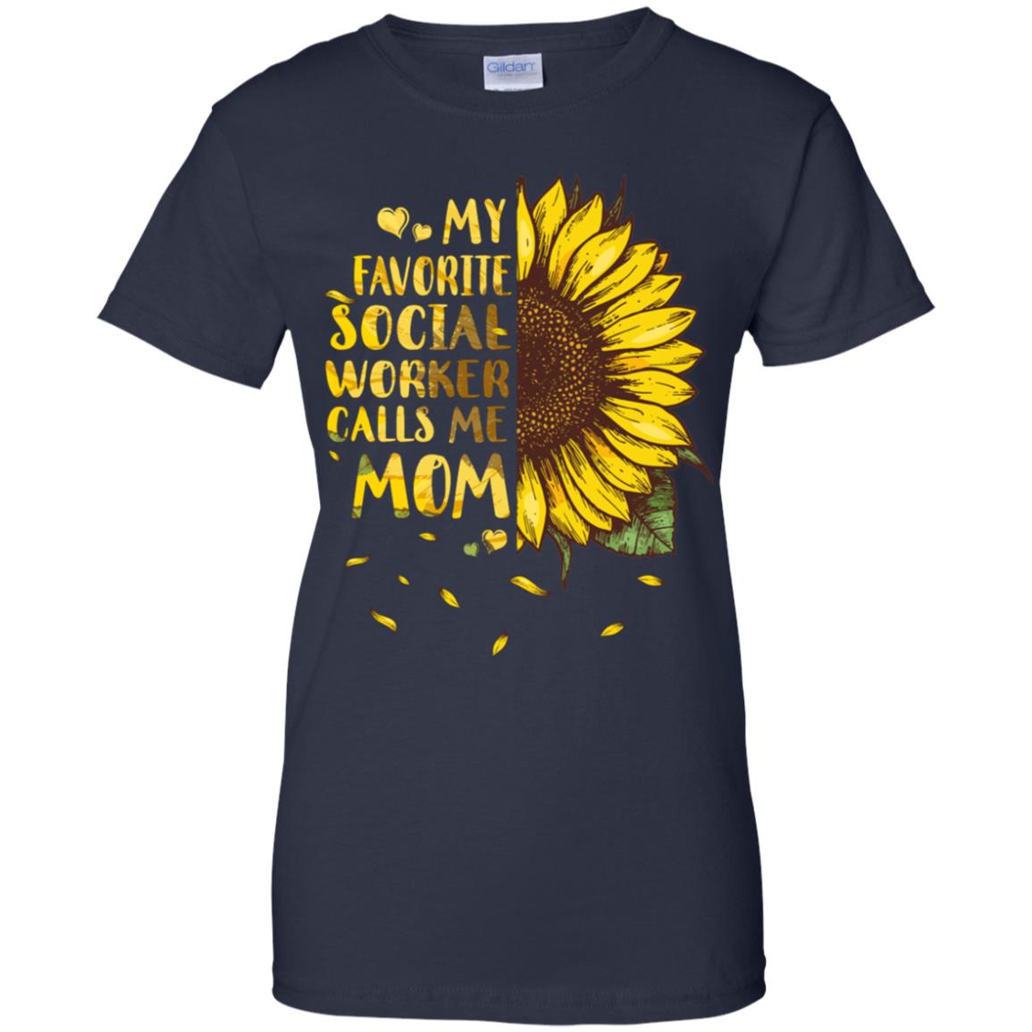 Sunflower My Favorite Social Worker Calls Me Mom Mothers Day Gift T-Shirt & Hoodie | Teecentury.com