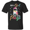 Just A Girl Who Loves Pugs Cute Pug Lover T-Shirt & Hoodie | Teecentury.com