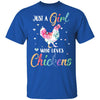 Just A Girl Who Loves Chickens Cute Chicken Lover T-Shirt & Hoodie | Teecentury.com
