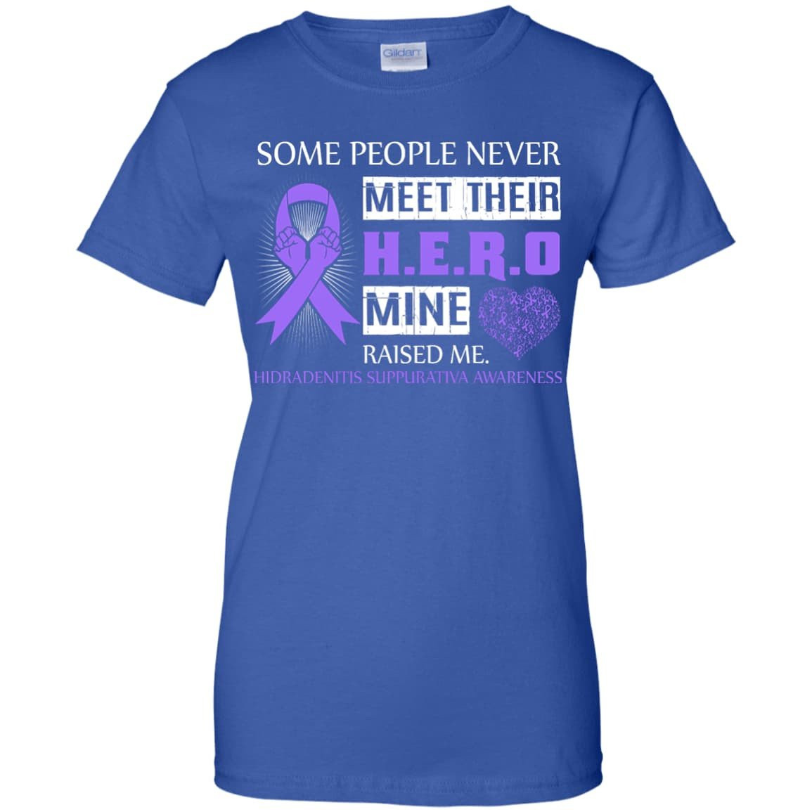 Hidradenitis Suppurativa Awareness Some People Never Meet Hero T-Shirt & Hoodie | Teecentury.com