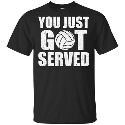 You Just Got Served Gifts For Volleyball Lovers T-Shirt & Hoodie | Teecentury.com