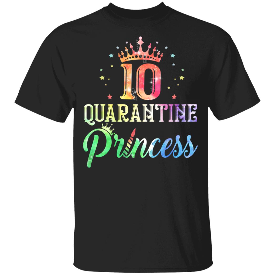 10 Quarantine Princess Happy Birthday Youth Youth Shirt | Teecentury.com