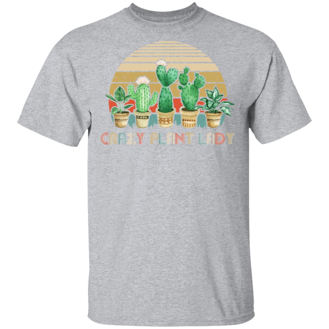 Crazy Plant Lady Plant Lover Gardener Gifts Gardening Garden T-Shirt & Hoodie | Teecentury.com