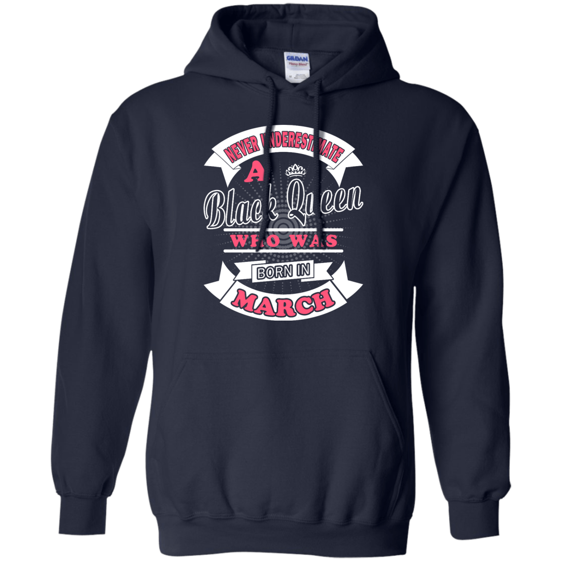 Never Underestimate A Black Queen Who Was Born In March T-Shirt & Hoodie | Teecentury.com