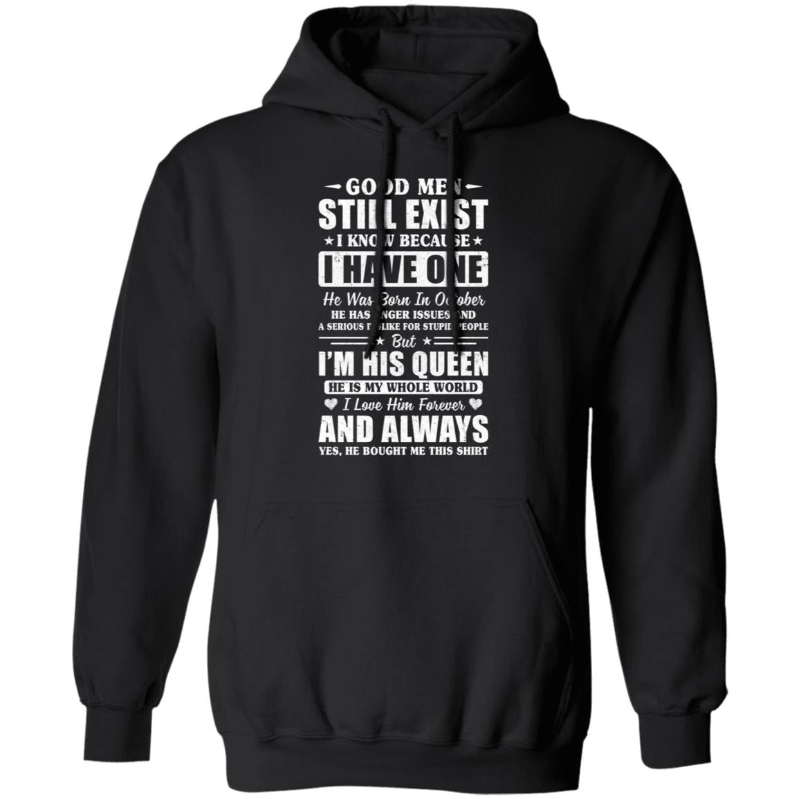 Good Men Still Exist He Born In October Husband Wife Gift T-Shirt & Hoodie | Teecentury.com