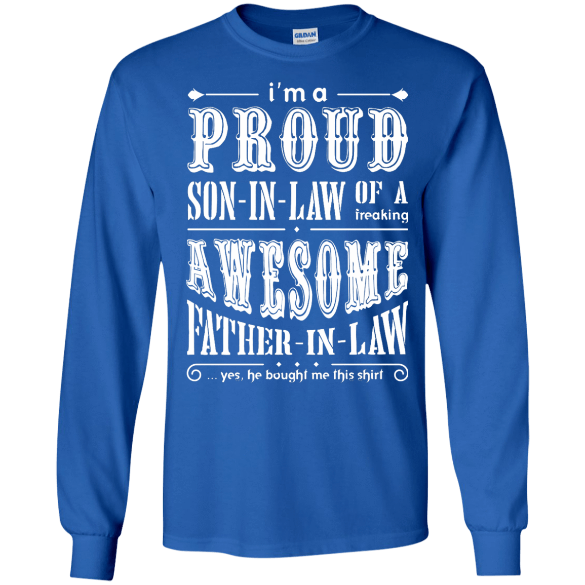I'm A Proud Son In Law Of A Freaking Awesome Father In Law T-Shirt & Hoodie | Teecentury.com