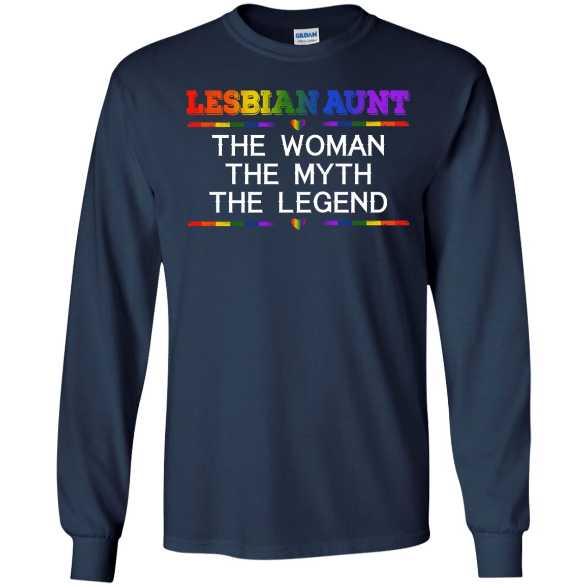 Lesbian Aunt The Woman The Myth The Legend T-Shirt & Hoodie | Teecentury.com