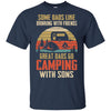 Dads Like Drinking Great Dads Go Camping With Sons T-Shirt & Hoodie | Teecentury.com