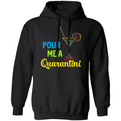 Pour Me A Quarantini Social Distance Quarentine T-Shirt & Tank Top | Teecentury.com