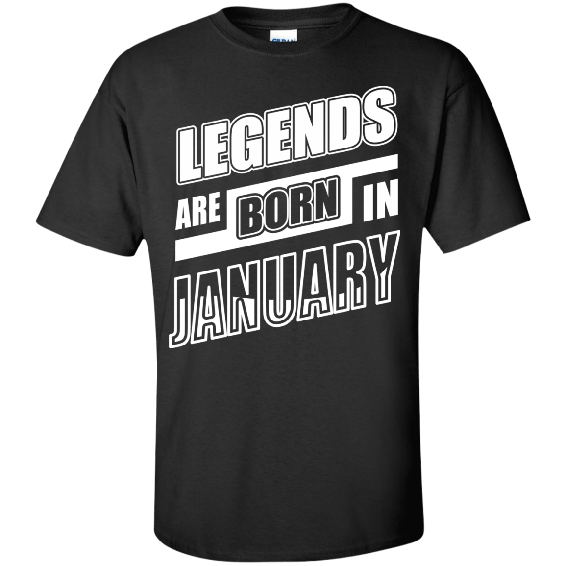 Legends are born in JANUARY T-Shirt & Hoodie | Teecentury.com