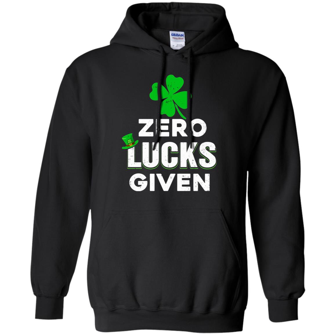 Zero Lucks Given St Patricks Day T-Shirt & Hoodie | Teecentury.com