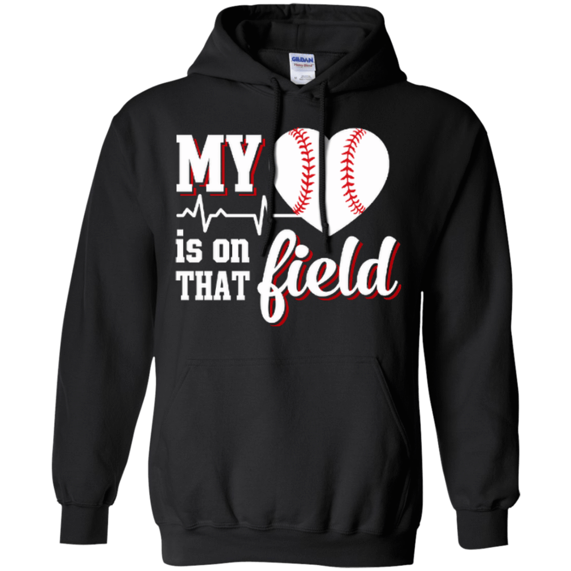 My Heart Is On That Field Baseball T-Shirt & Hoodie | Teecentury.com