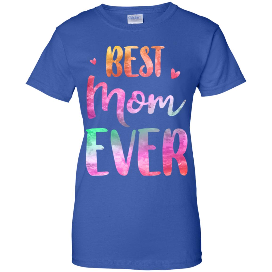Best Mom Ever Cute Funny Mothers Day Gift T-Shirt & Tank Top | Teecentury.com