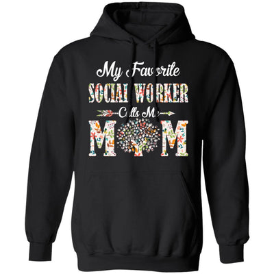 My Favorite Social Worker Calls Me Mom Proud Mother Gift T-Shirt & Tank Top | Teecentury.com