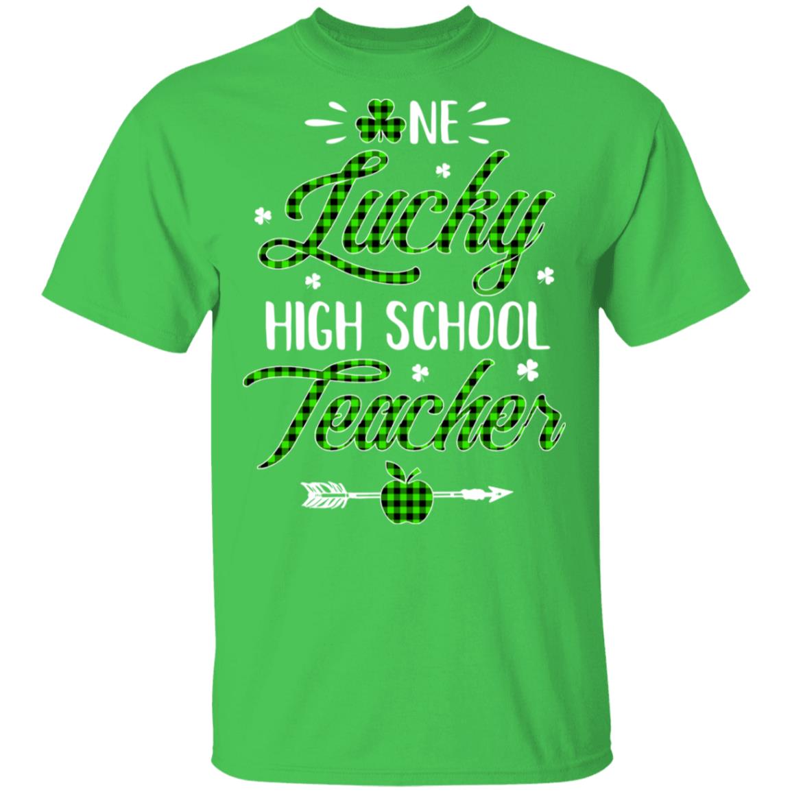 One Lucky High School Teacher St Patricks Day Irish Gift T-Shirt & Hoodie | Teecentury.com