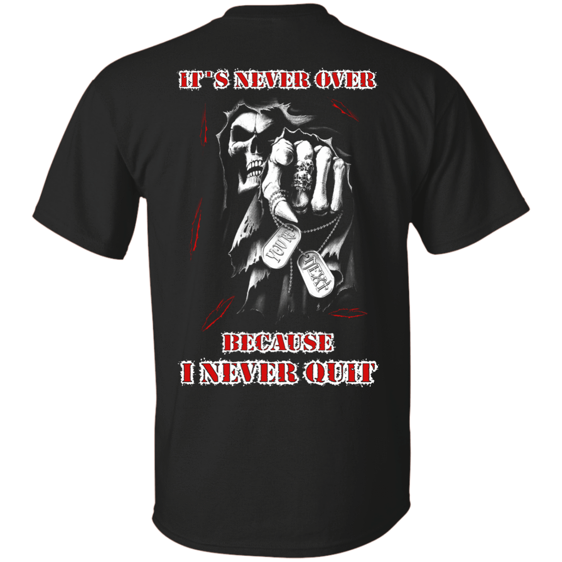 It's Never Over Because I Never Quit T-Shirt & Hoodie | Teecentury.com