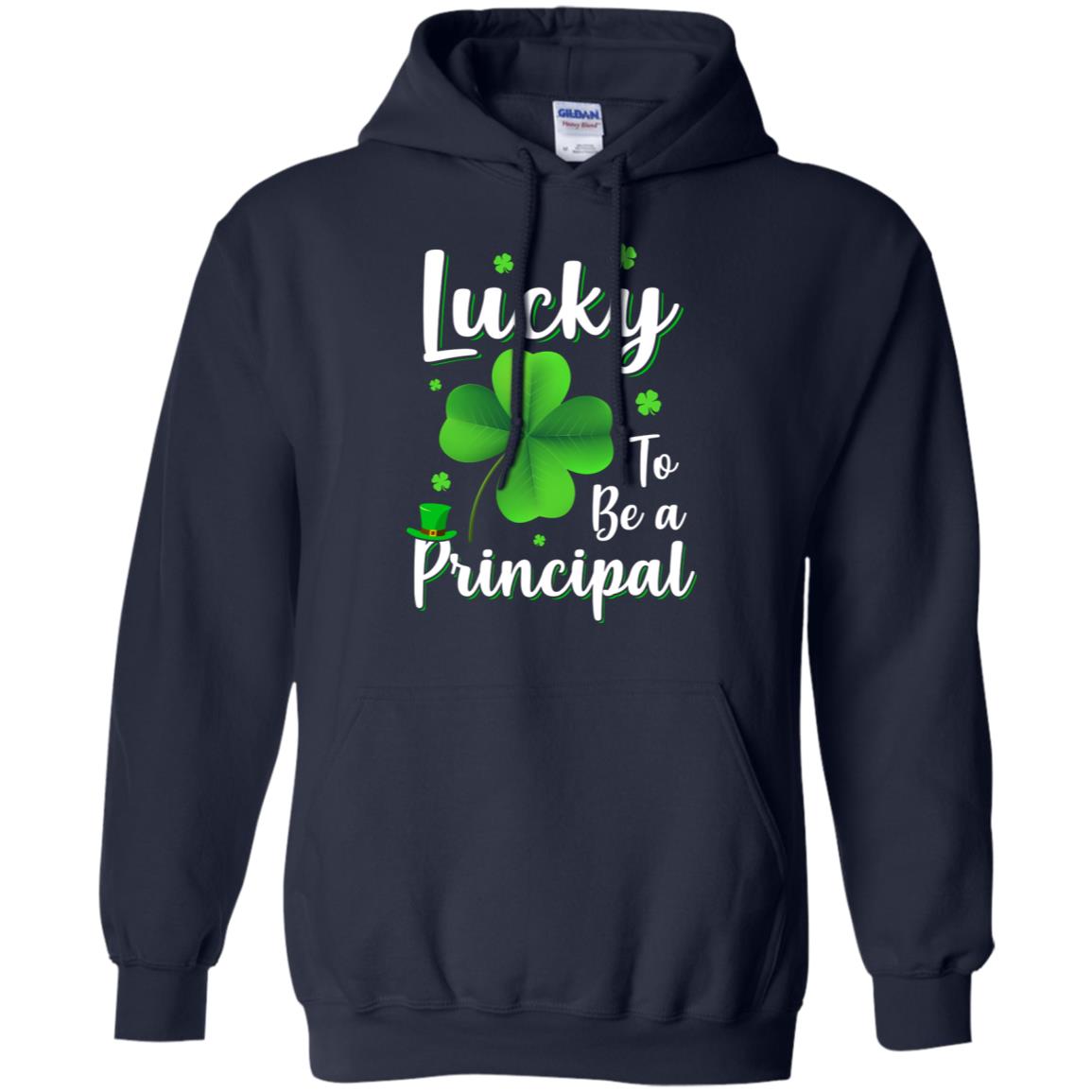 School Gift Lucky To Be A Principal St Patricks Day T-Shirt & Hoodie | Teecentury.com
