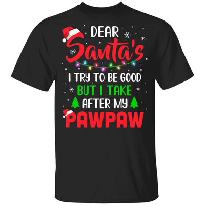Dear Santa I Tried To Be Good But My PawPaw Christmas Kids Youth Youth Shirt | Teecentury.com