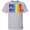 Proud Brother Gay Pride Month LGBT T-Shirt & Hoodie | Teecentury.com