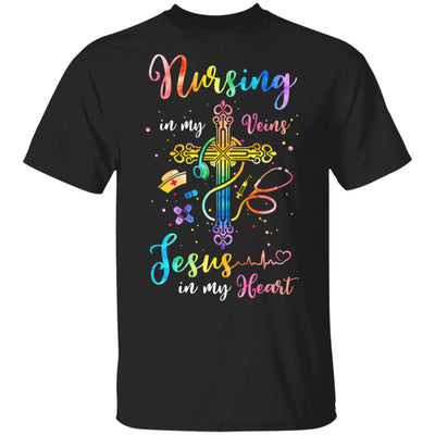 Nursing In My Veins Jesus In My Heart T-Shirt & Hoodie | Teecentury.com