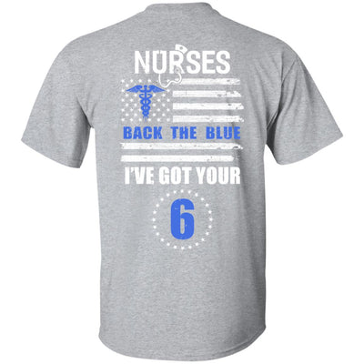 Nurses Back The Blue I've Got Your Six T-Shirt & Hoodie | Teecentury.com
