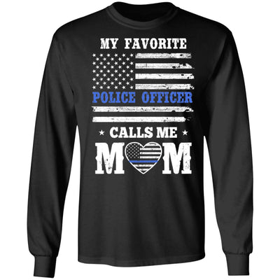 My Favorite Police Officer Calls Me Mom Mothers Day Gifts T-Shirt & Hoodie | Teecentury.com