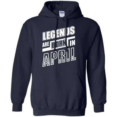 Legends are born in APRIL T-Shirt & Hoodie | Teecentury.com