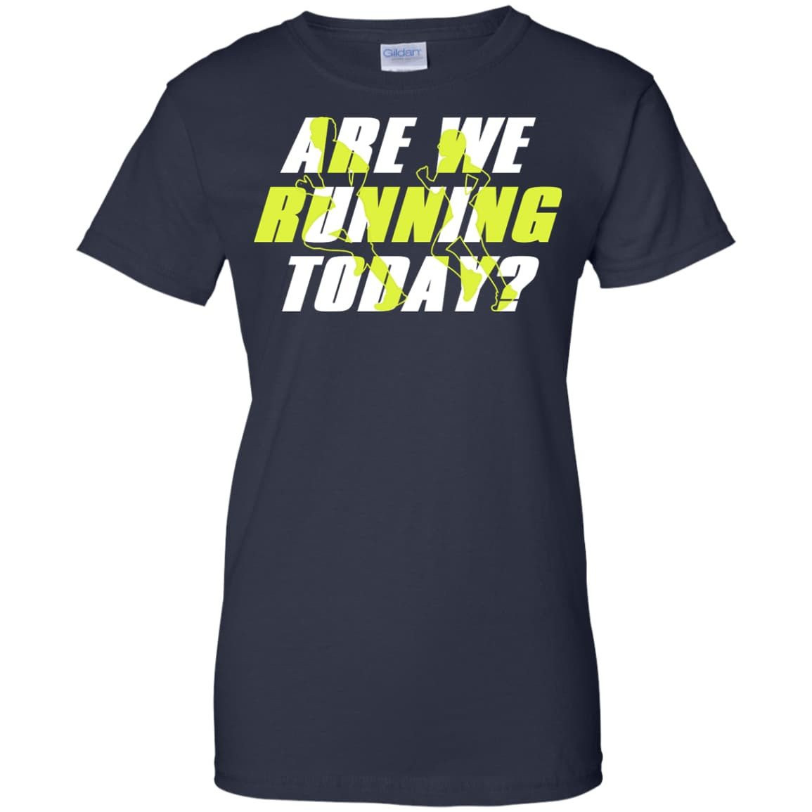 ARE WE RUNNING TODAY T-Shirt & Hoodie | Teecentury.com
