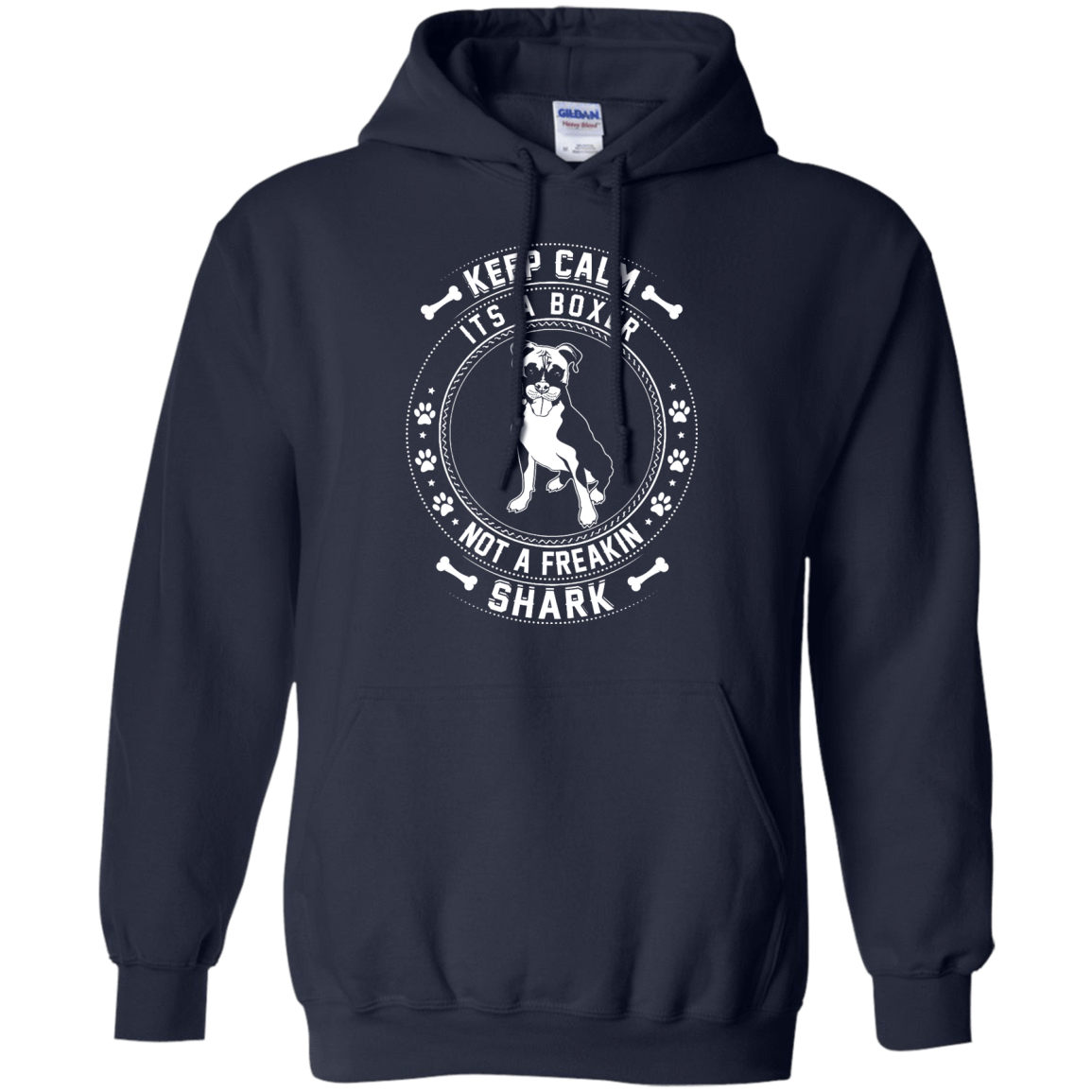 Keep Calm It's A Boxer Not A Freaking Shark T-Shirt & Hoodie | Teecentury.com