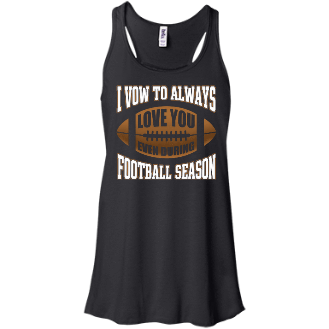 I Vow To Always Love You Even During Football Season T-Shirt & Hoodie | Teecentury.com