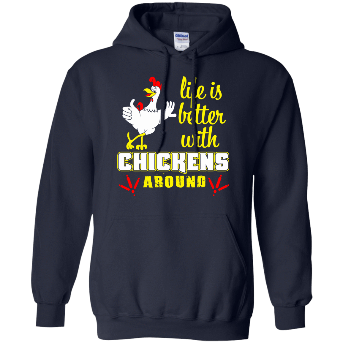 Life Is Better With Chickens Around T-Shirt & Hoodie | Teecentury.com