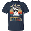 Only You Can Prevent Drama Llama Camping Vintage Funny Gift T-Shirt & Hoodie | Teecentury.com