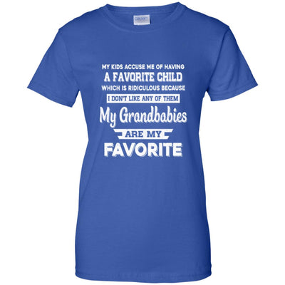 I Don't Like Any Of Them My Grandbabies Are My Favorite T-Shirt & Hoodie | Teecentury.com