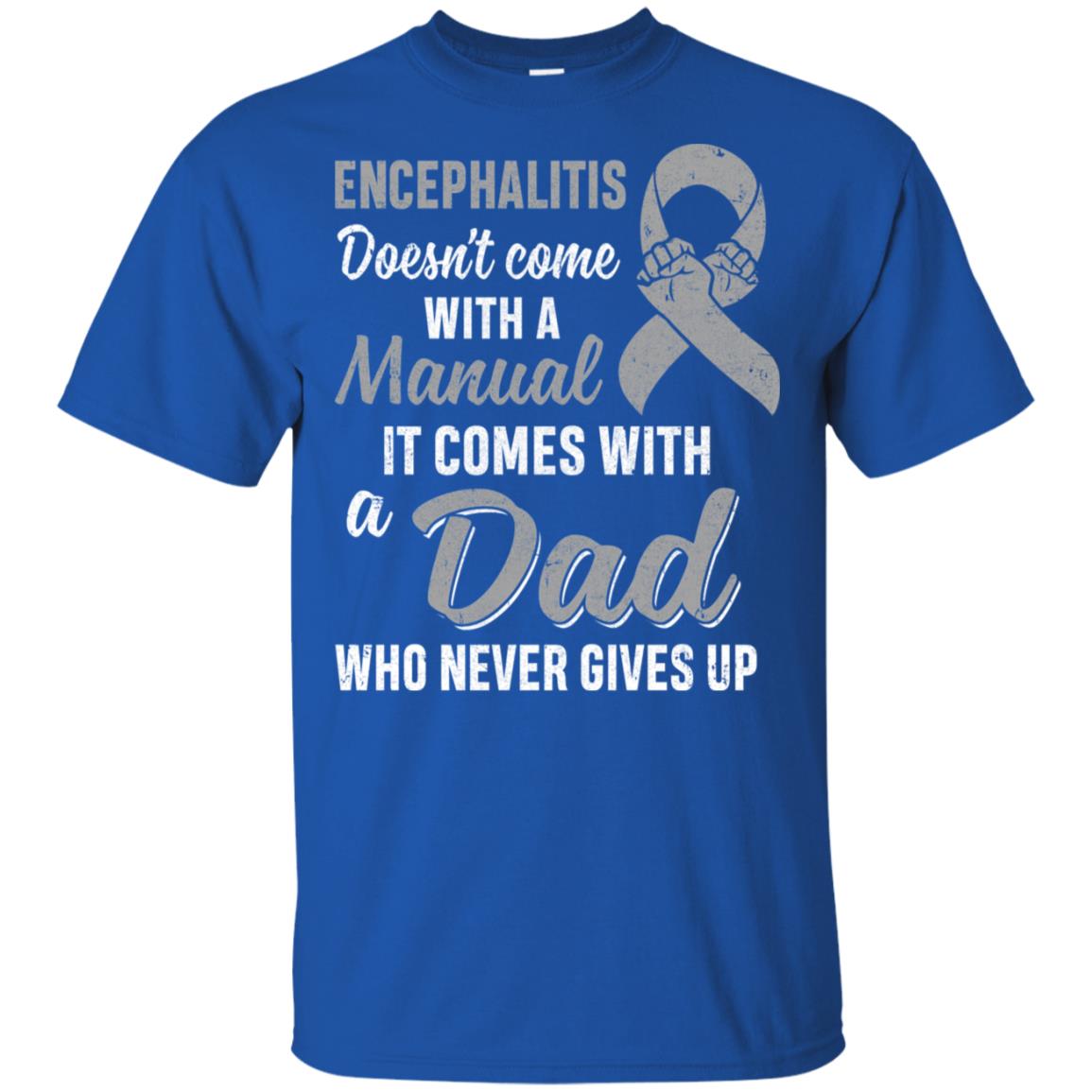 Encephalitis Awareness Dad Warrior Gifts T-Shirt & Hoodie | Teecentury.com