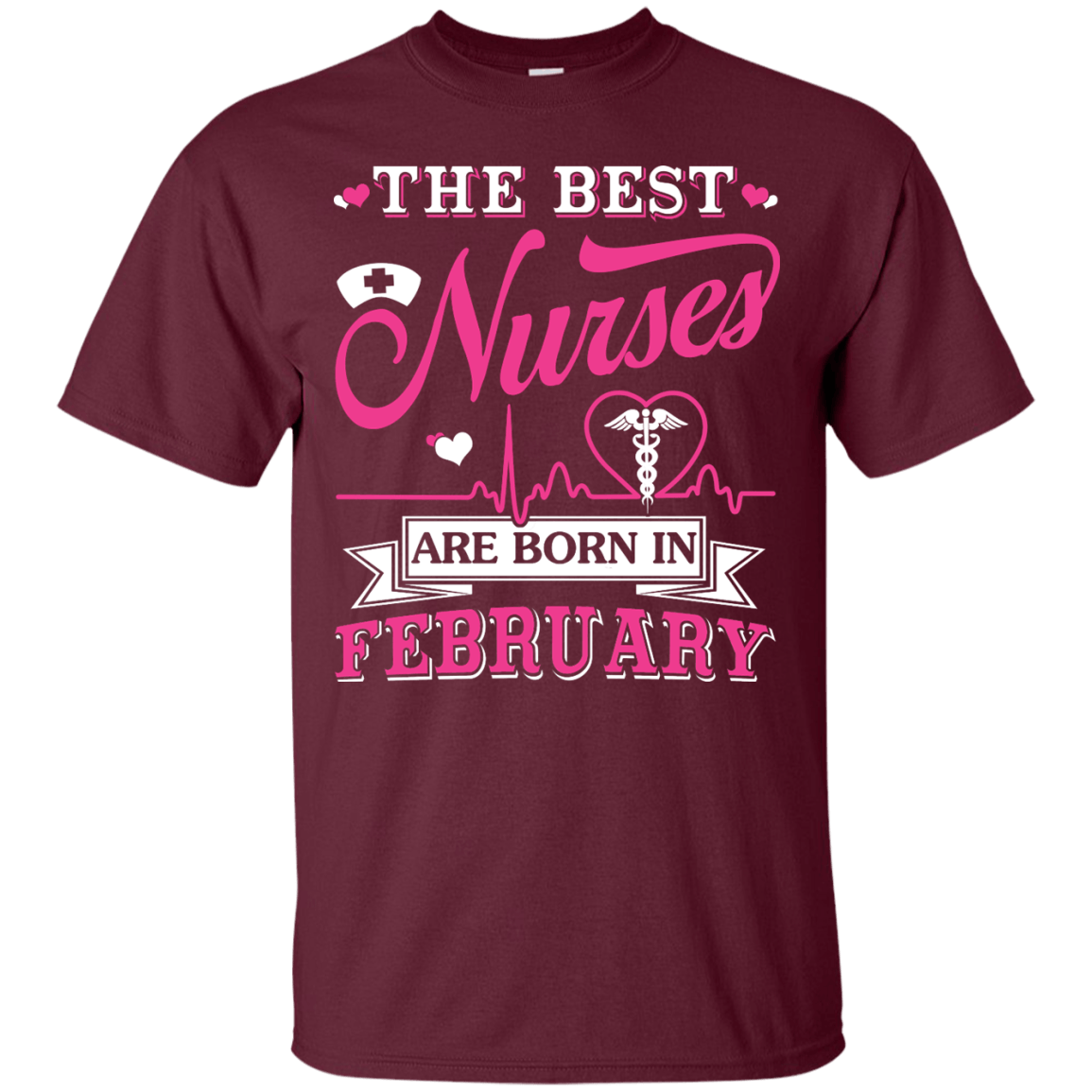The Best Nurses Are Born In February T-Shirt & Hoodie | Teecentury.com