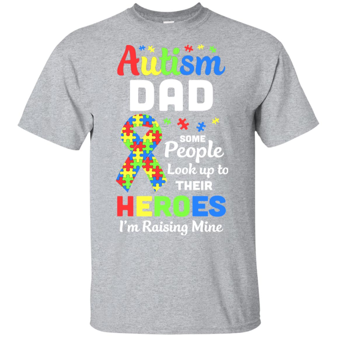 Autism Dad Some People Look To Their Heroes T-Shirt & Hoodie | Teecentury.com