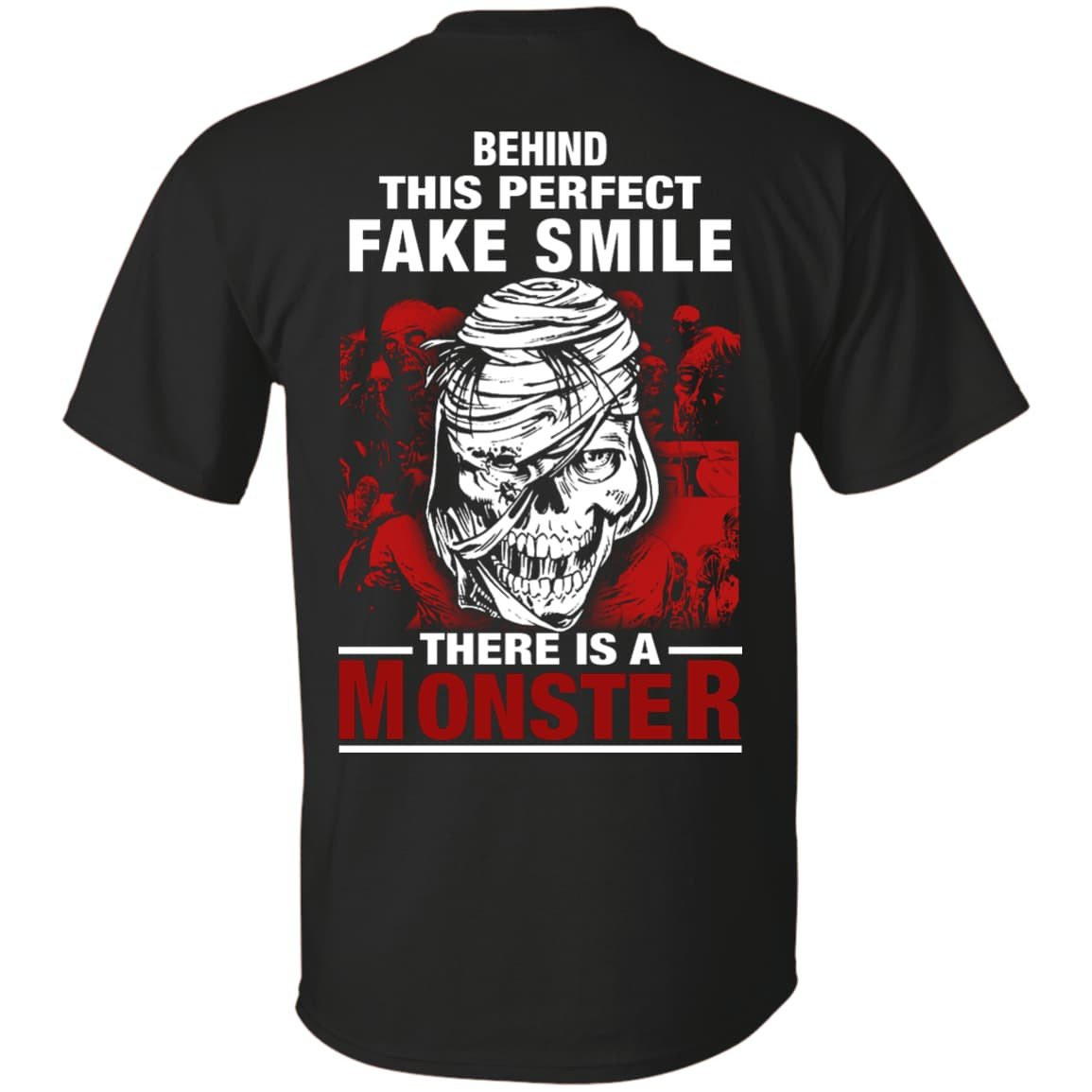 Behind This Perfect Fake Smile There Is A Monster T Shirt T-Shirt & Hoodie | Teecentury.com